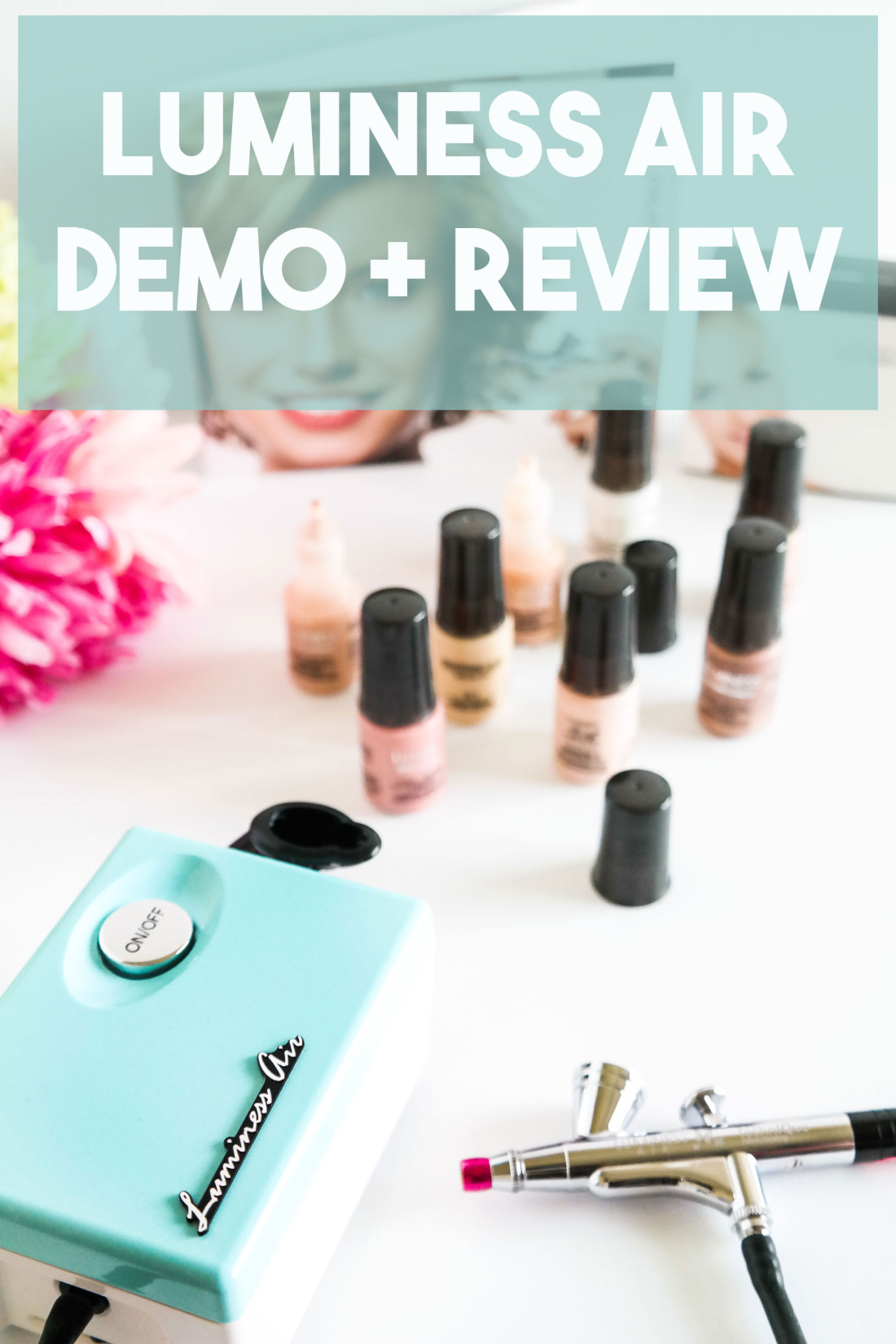 Luminess Air Airbrush System | Demo + Review - Lipstick & Brunch